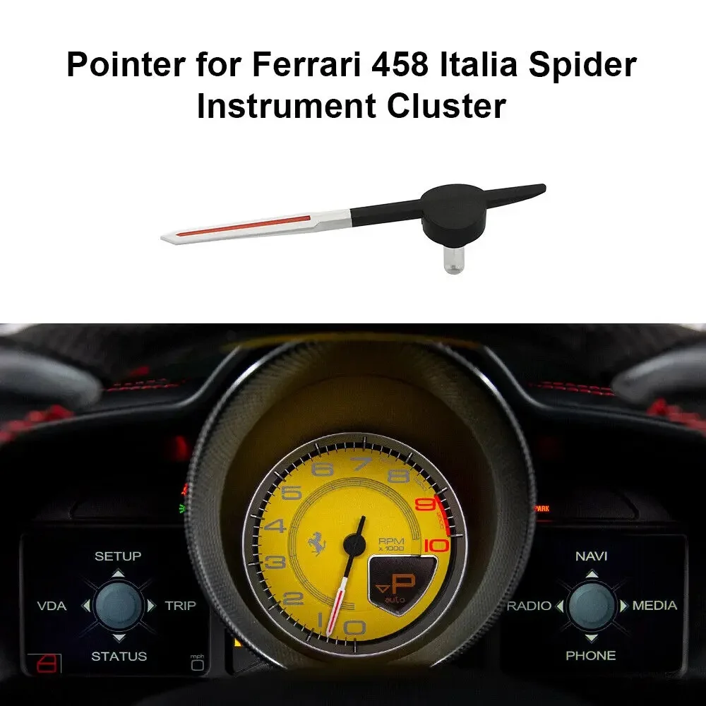 

Dashboard Pointer for Ferrari 458 Instrument Cluster 09-15