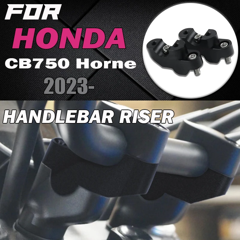 

For Honda Hornet CB750 HORNET CB 750 cb750 2023- New Motorcycle Handlebar Riser handle bar Height Clamp Adapter Accessories Kits