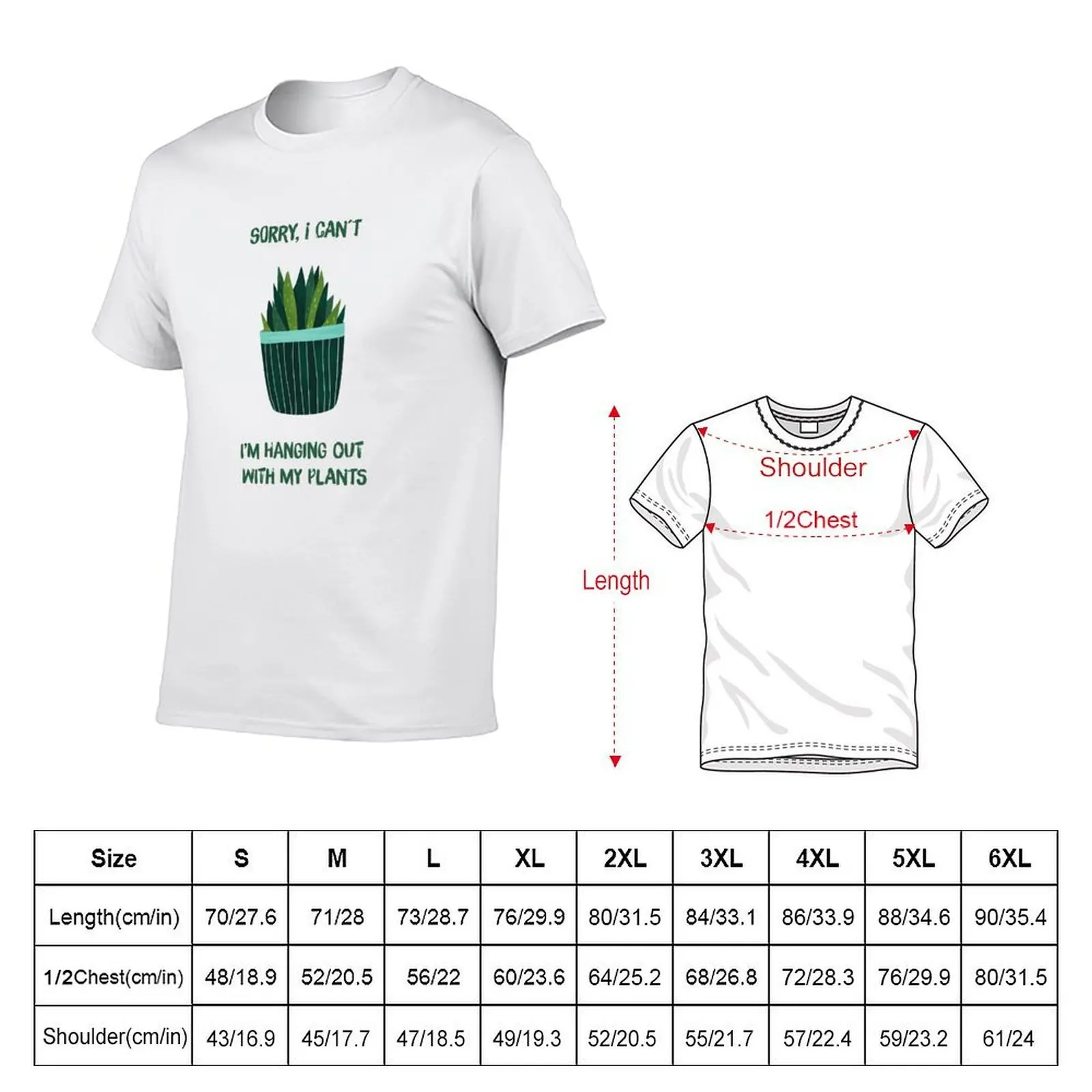 I can't, I'm already hanging out with my plants T-Shirt basketball graphic tees Luxury man mens plain t shirts