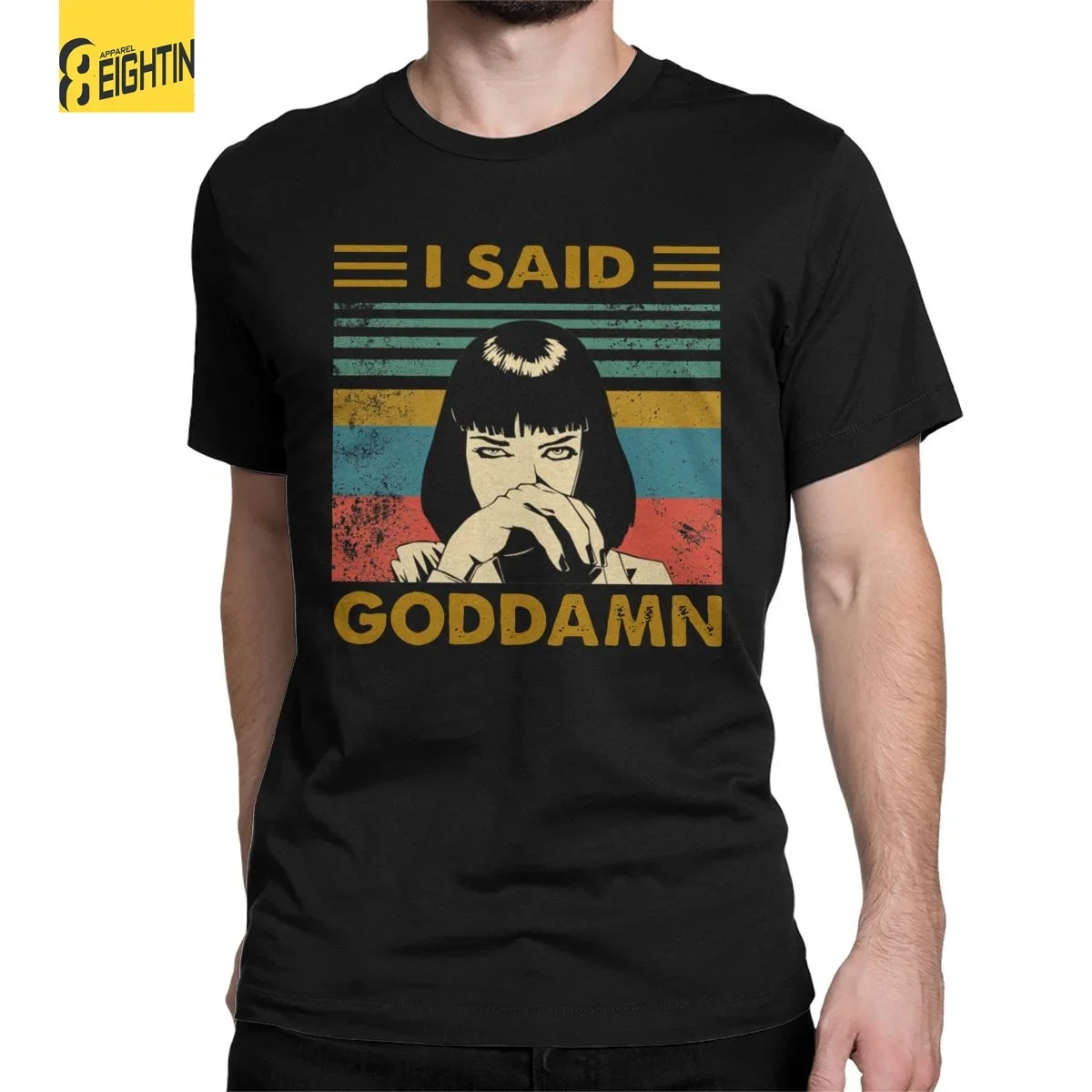 Men T-Shirt Goddamn Mia Pulp Fiction Funny Pure Cotton Tees Short Sleeve T Shirt Round Neck Tops Gift Idea