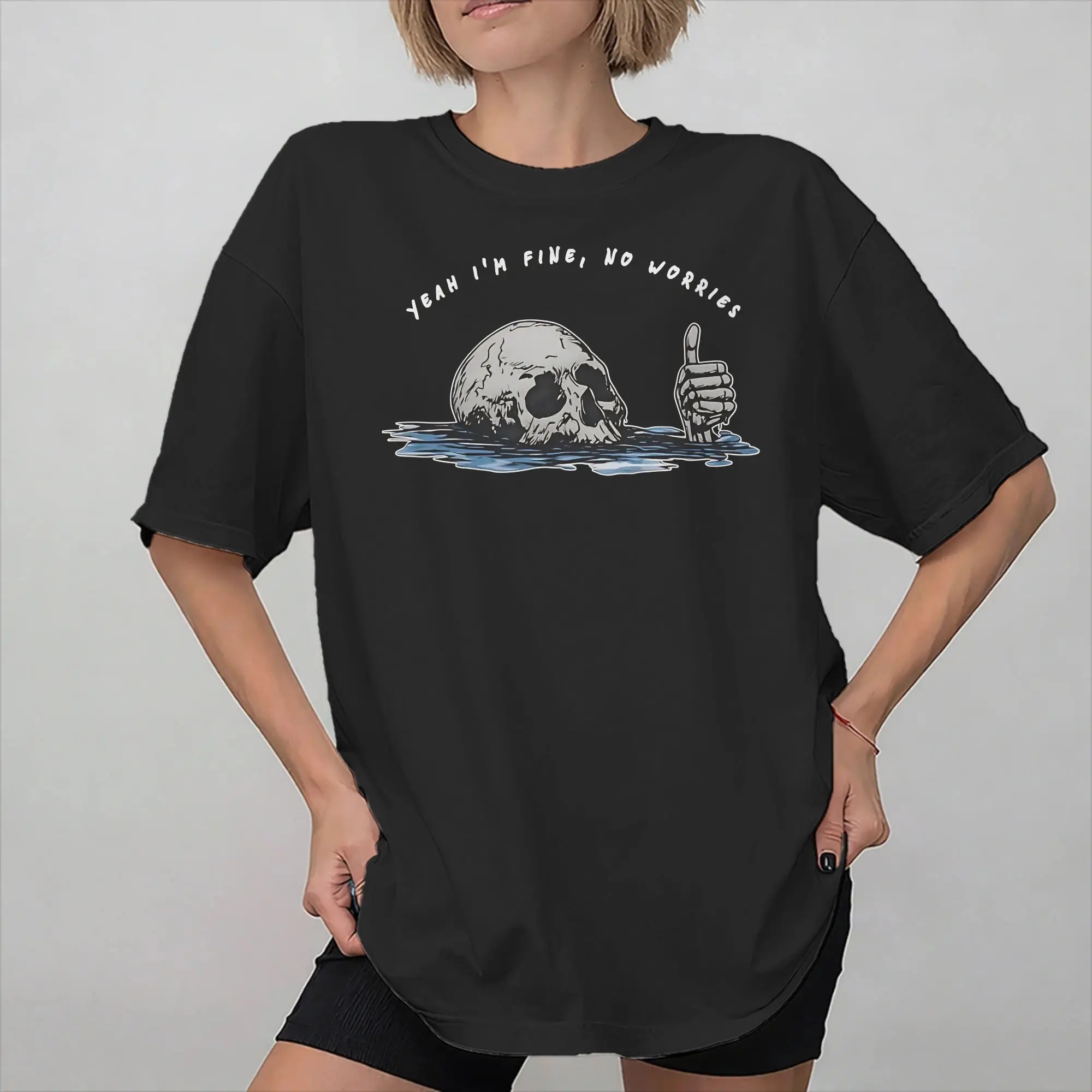Yeah Im Fine No Worries Funny Skull Tee Shirt for Men Women New Arrival T Shirts  Cotton Clothing