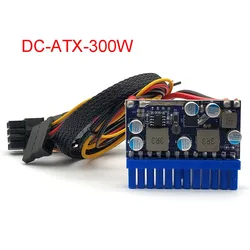 High Power 300W 12V DC5.5*2.5MM Male Input DC-ATX Peak PSU Pico ATX Switch Mining PSU 24pin MINI ITX DC ATX PC Power Supply