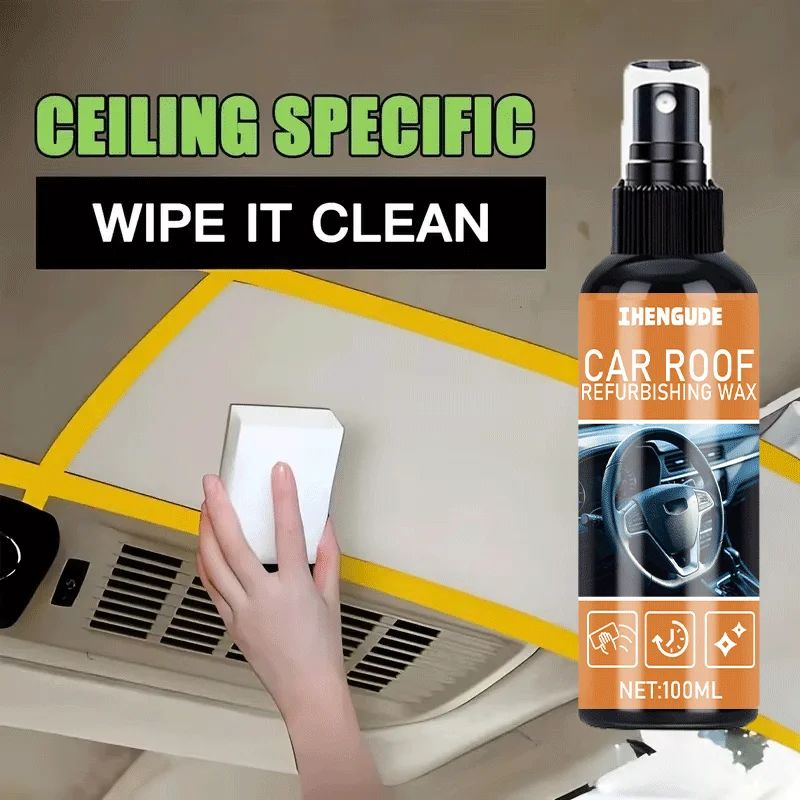 100ML Car Roof Refurbishing Wax Waterless Cleaner Instant Stain Removal for Ceiling Seats Door Panels Interior Surfaces