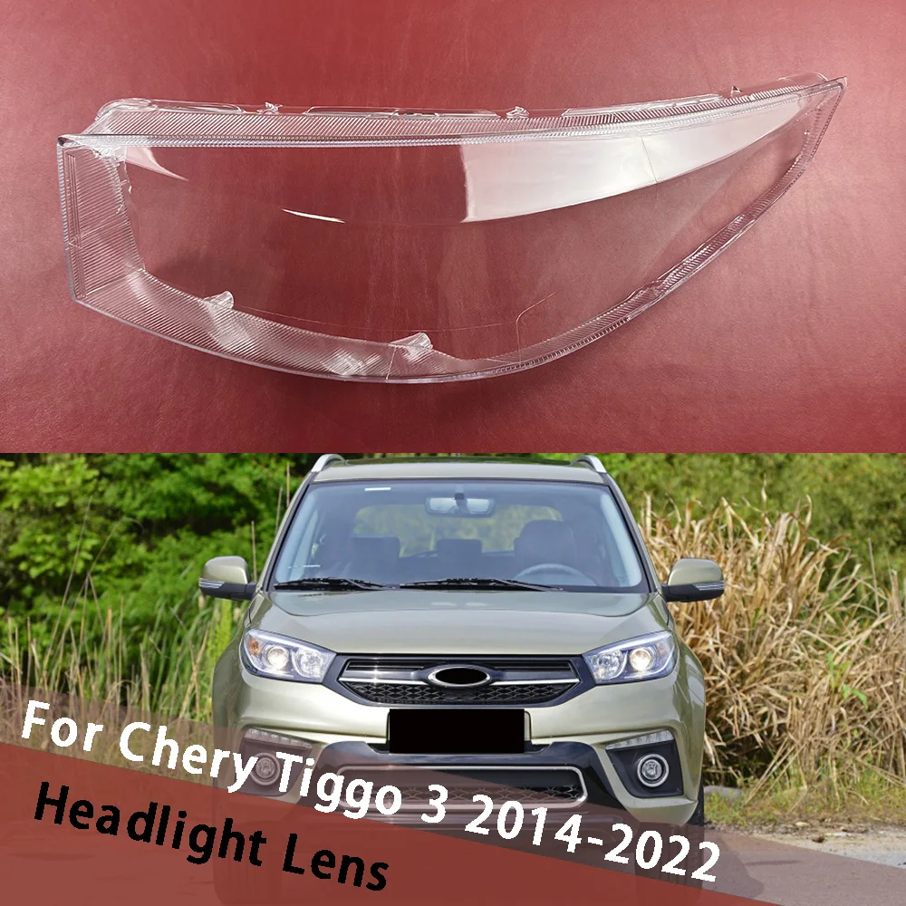 

For Chery Tiggo 3 2014-2022 Headlight Lens Cover Transparent Lampshade Headlamp Shell Shade Plexiglass Auto Replacement Parts
