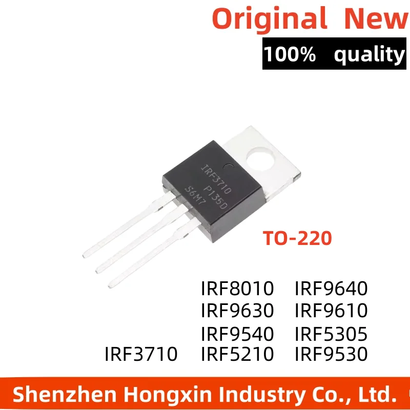 

10Pcs/Lot IRF3710 IRF5210 IRF5305 IRF9530 IRF9540 IRF9610 IRF9630 IRF9640 IRF3710PBF IRF5210PBF IRF9640PBF IRF8010 IRF8010PBF