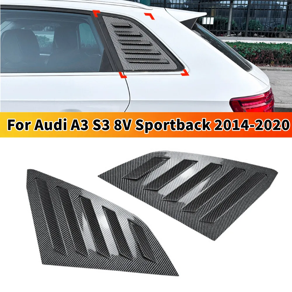 

Пара автомобильных заднего стекла, четверть жалюзи, крышка для Audi A3 S3 Hatchback 8V 2014-2020, внешняя боковая накладка вентиляционного отверстия, аксессуары из АБС-пластика