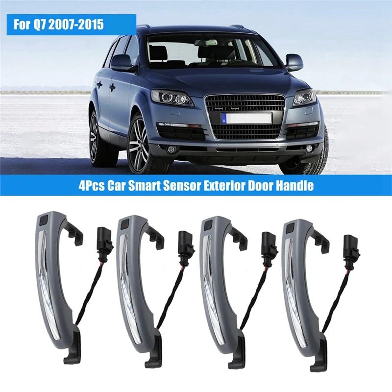 4Pcs Car Smart Sensor Exterior Door Handle for Audi Q7 2007-2015 4L0837205A 4L0837205B 4L0837207A