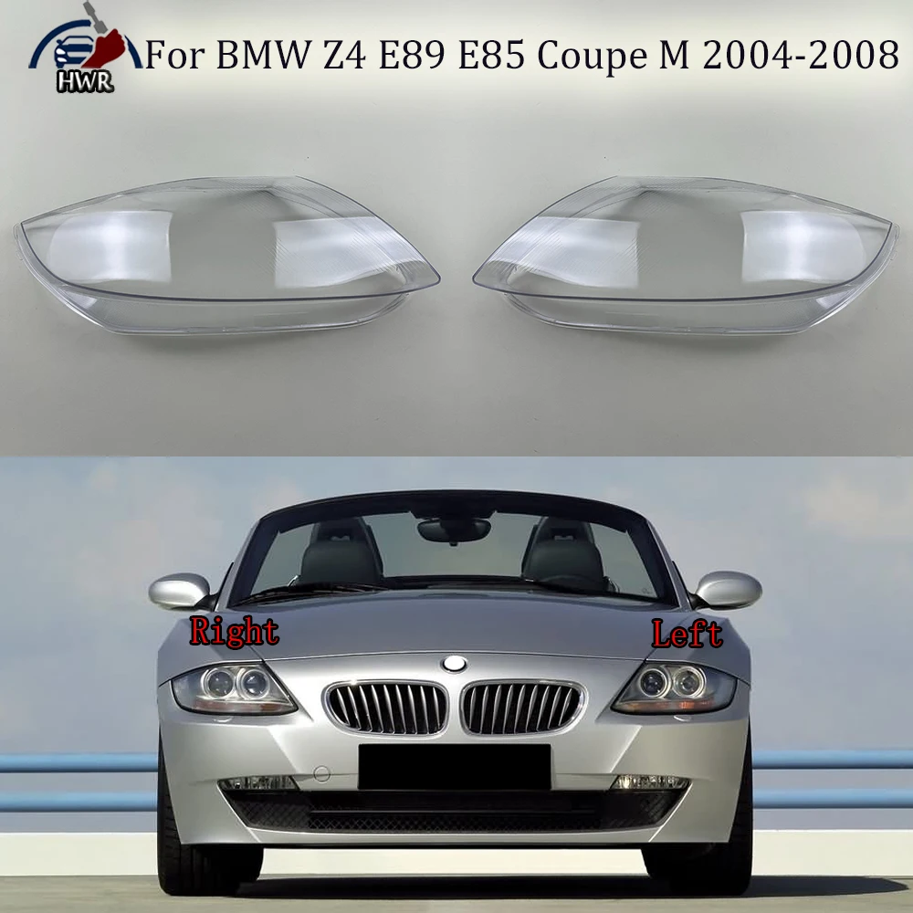 

Front Headlight Cover Headlamp Lamp Shell Mask Lampshade Lens Plexiglass For BMW Z4 E89 E85 Coupe M 2004 2005 2006 2007 2008