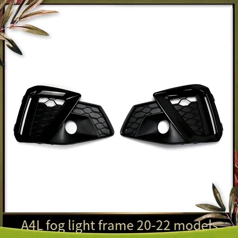 

AB98-Black Car Front Bumper Grille Fog Lamp Light Cover Grille For A4 A4L 20-21 Sport