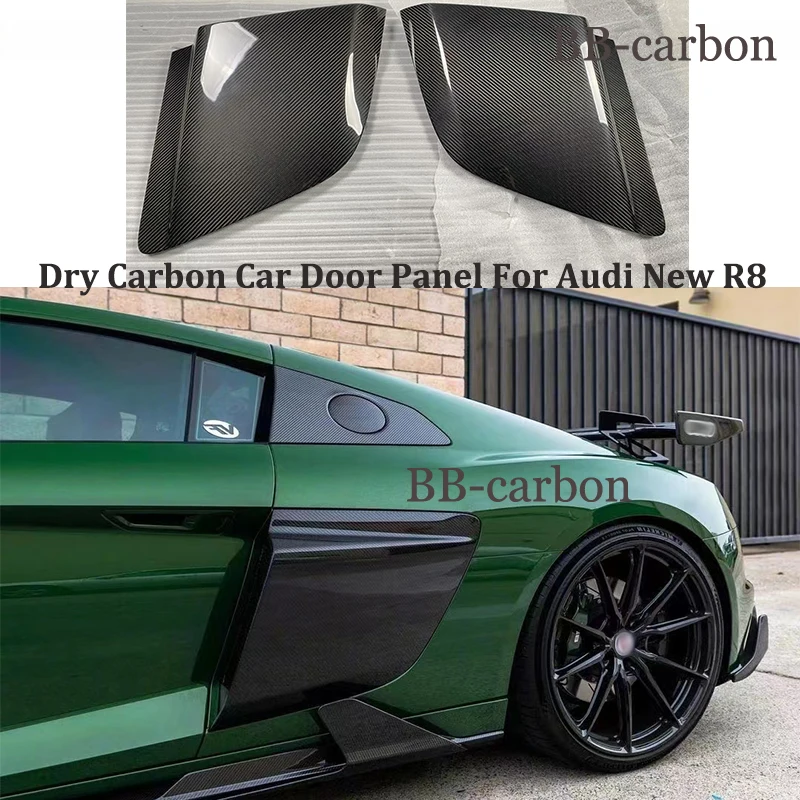 

For New Audi R8 Car Body Kit High Quality Dry Carbon Fiber Car Door Cover Panel Decoration C Style 21-23