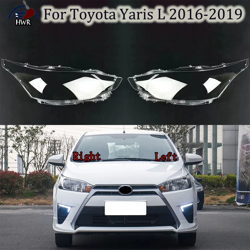 Headlight Cover Transparent Lampshade Headlamp Shell Plexiglass Replace Original Lens For Toyota Yaris L 2016 2017 2018 2019