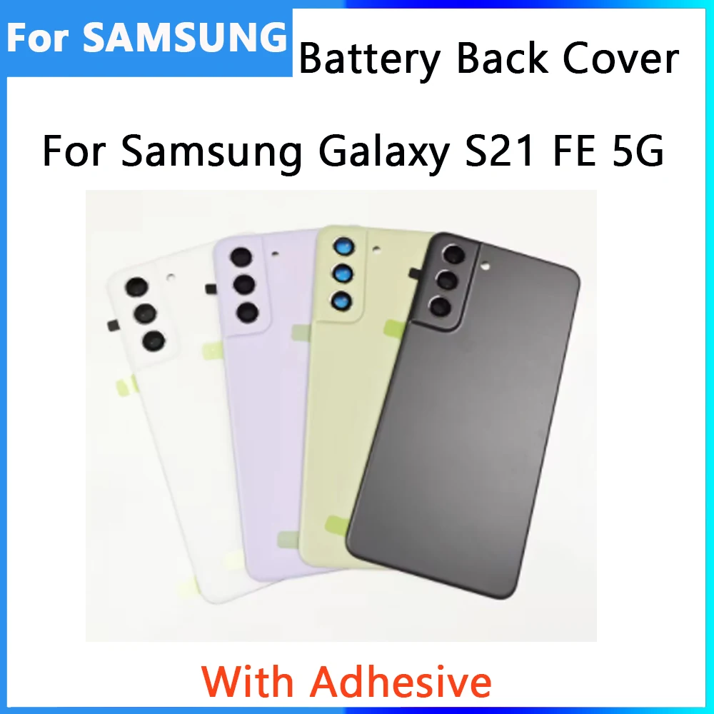 

Battery Back Cover For Samsung Galaxy S21 FE Back Battery Cover Housing Rear Door Back Case With Camera Lens