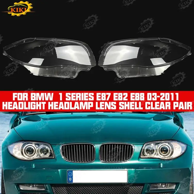 

Для BMW 1 серии E81 E82 E87 E88 2003-2011 Автомобильная передняя прозрачная фара, прозрачный абажур, крышка объектива передней фары