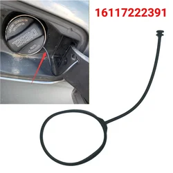 Car Fuel Tank Cap Cord Retaining Strap For BMW 1 3 5 6 7 Series E88 E82 E46 E90 E91 E92 E93 E39 E60 E61 For MINI R50 16117222391