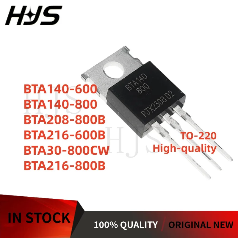 10pcs/lot BTA140-600 BTA140-800 BTA208-800B BTA216-600B BTA30-800CW BTA216-800B TO-220 thyristor NEW