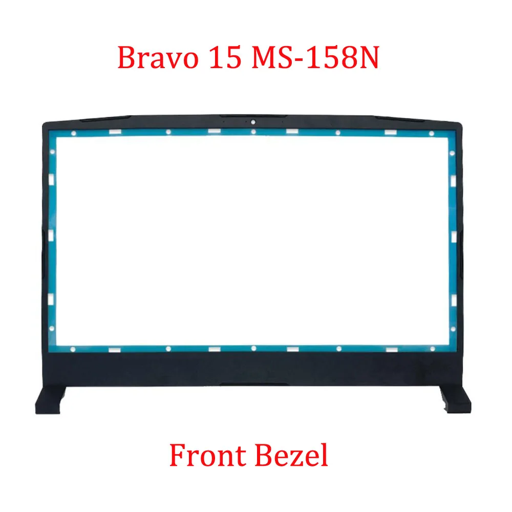 Top Cover Bezel PalmRest Bottom Case For MSI Bravo 15 C7UCX C7UDX C7UDXK C7UCXK C7VE C7VF C7VEK C7VFK C7VFKP MS-158N