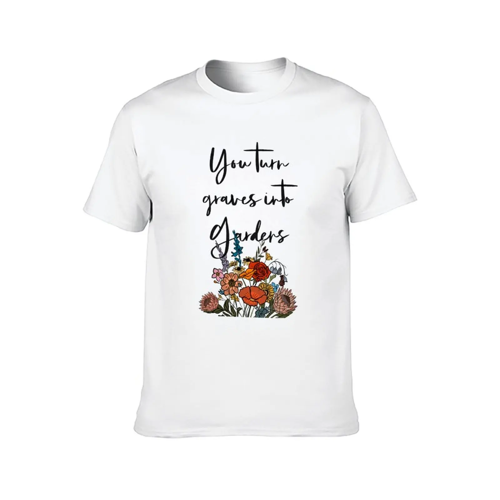 Graves Into Gardens T-Shirt t shirt man luxury t shirts for man cotton soft T-Shirt