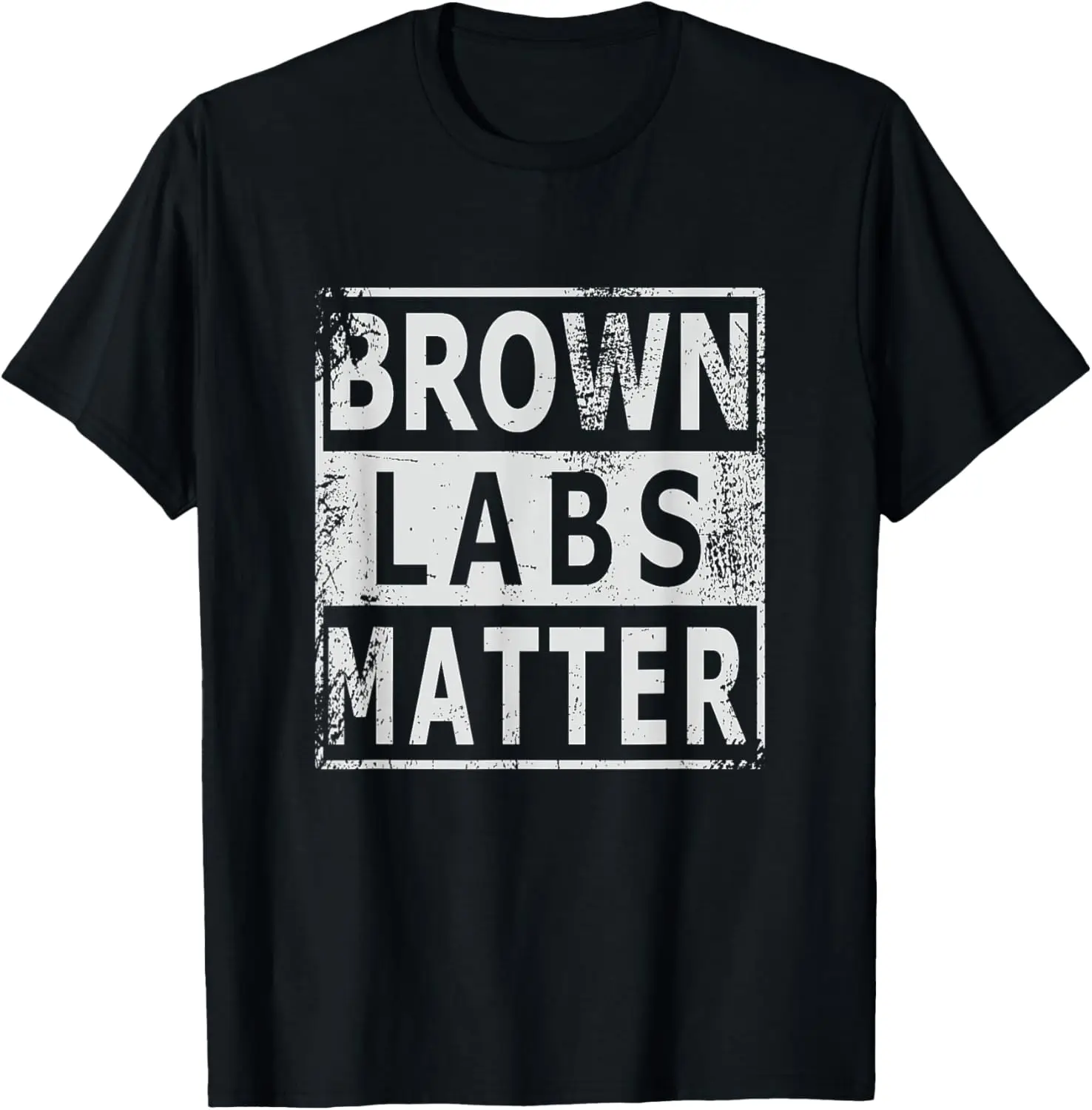 Brown Labs Matter Labrador Retriever Lab dog gift T-Shirt