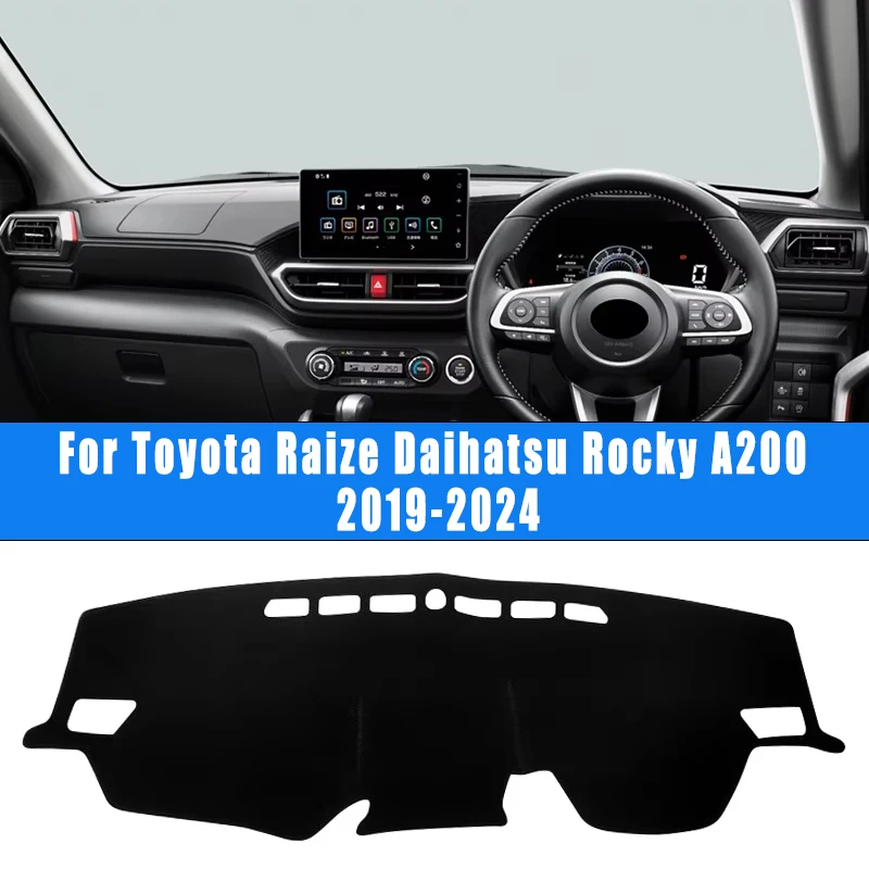 

For Toyota Raize Daihatsu Rocky A200 2019-2024 2023 2020 2022 2021 Car Dashboard Covers Mat Sun Shade Non-slip Pad Accessories