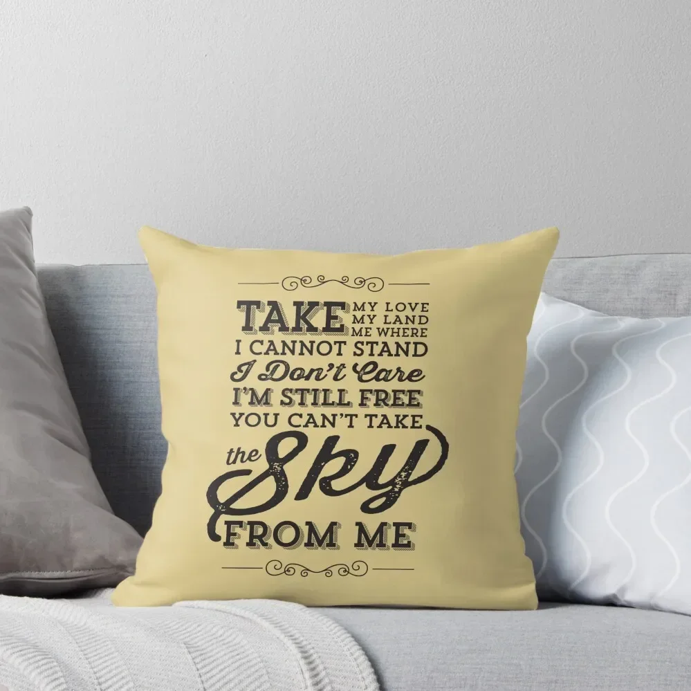 

You Can't Take The Sky From Me Throw Pillow sleeping pillows Pillow Case Christmas christmas decorations for home 2025 pillow