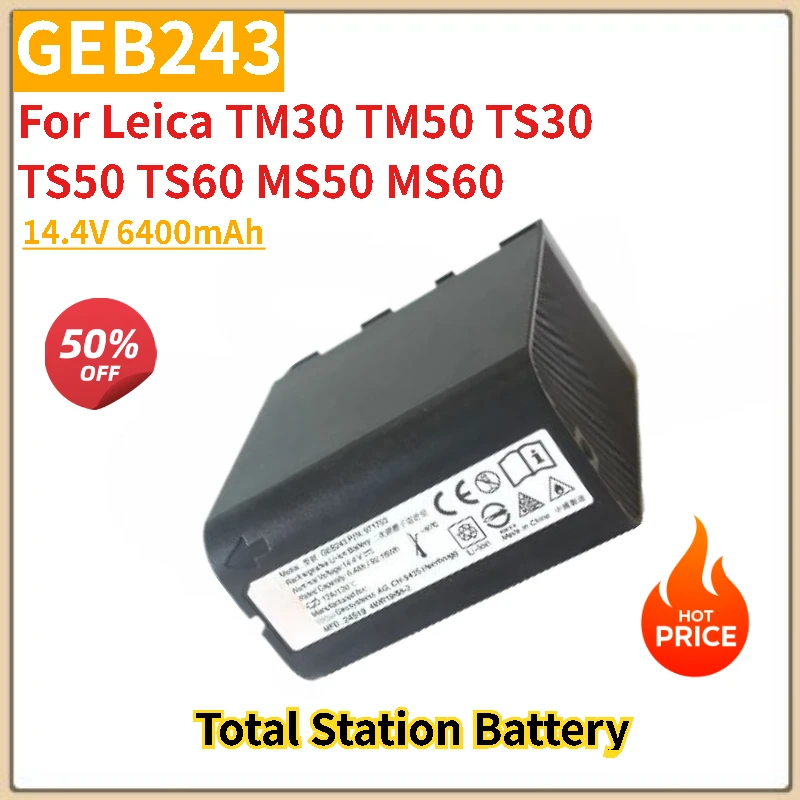High Quality GEB243 (971703) battery 14.4V 6400mAh for Leica TM30 TM50 TS30 TS50 TS60 MS50 MS60 Brand New Replacement Battery