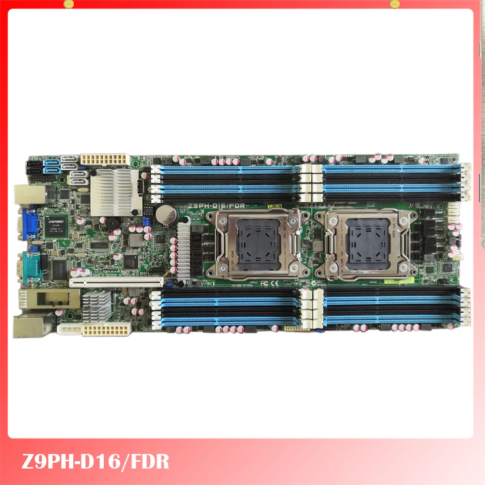 Original Server Motherboard Z9PH-D16/FDR C602 2011 X79 Perfect Test Good Quality