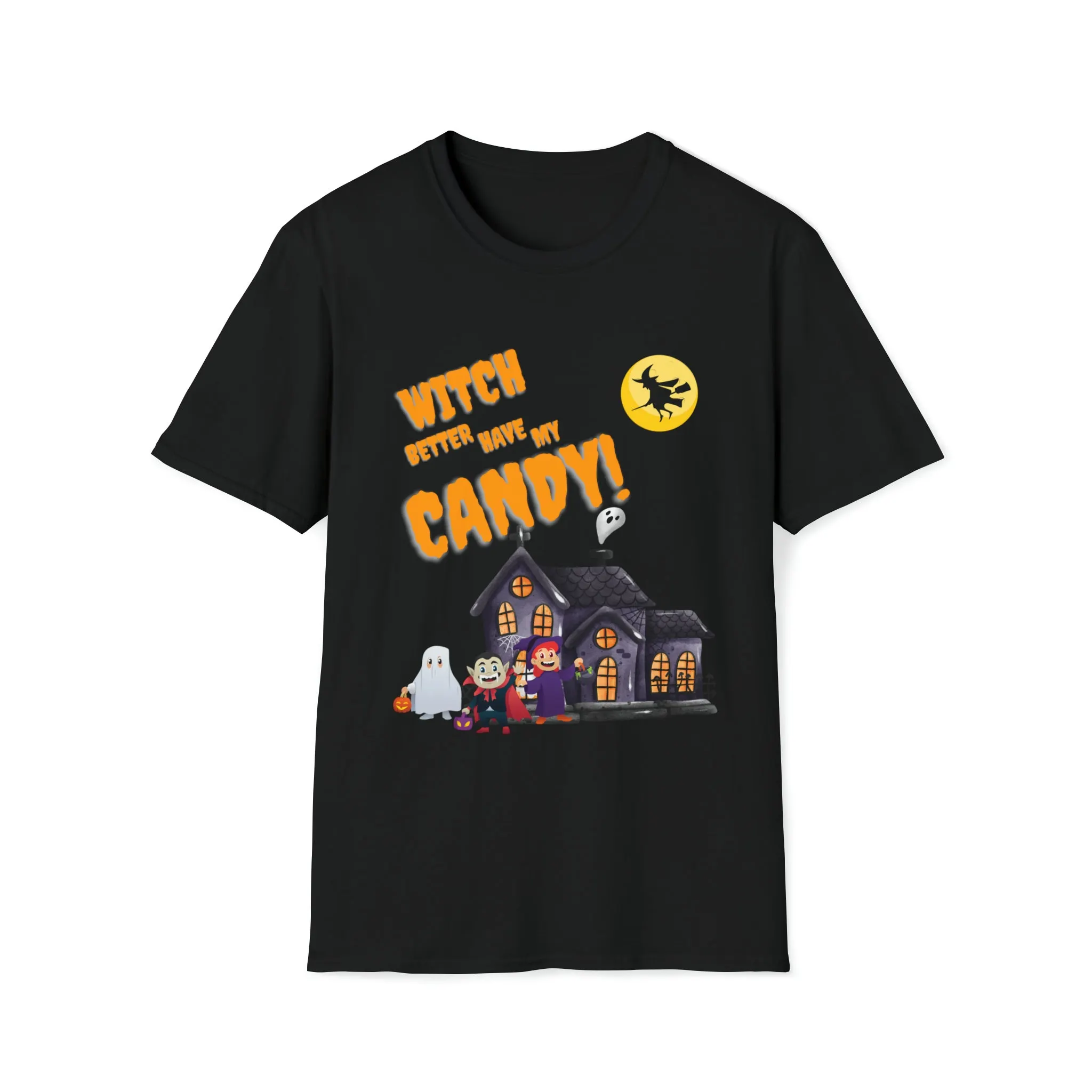 Witch Better Have My Candy T-shirt