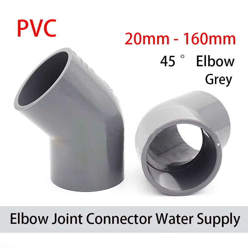 

1-10PC 20-110mm Grey PVC Connector 45 Degree Elbow Connector Garden Irrigation Water Pipe Connector Aquarium Adapter