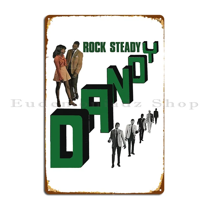 Rock Steady Dandy Metal Signs Cinema Cinema Design Print Cinema Tin Sign Poster