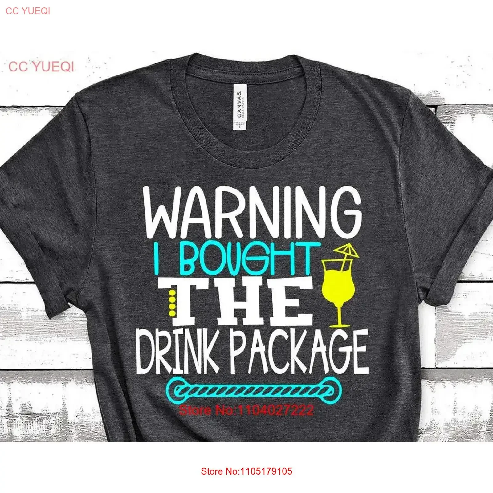 Funny Cruise T Shirt Warning I Bought The Drink Package Ship Drinking Matching Boating Wear Birthday vintage Washed
