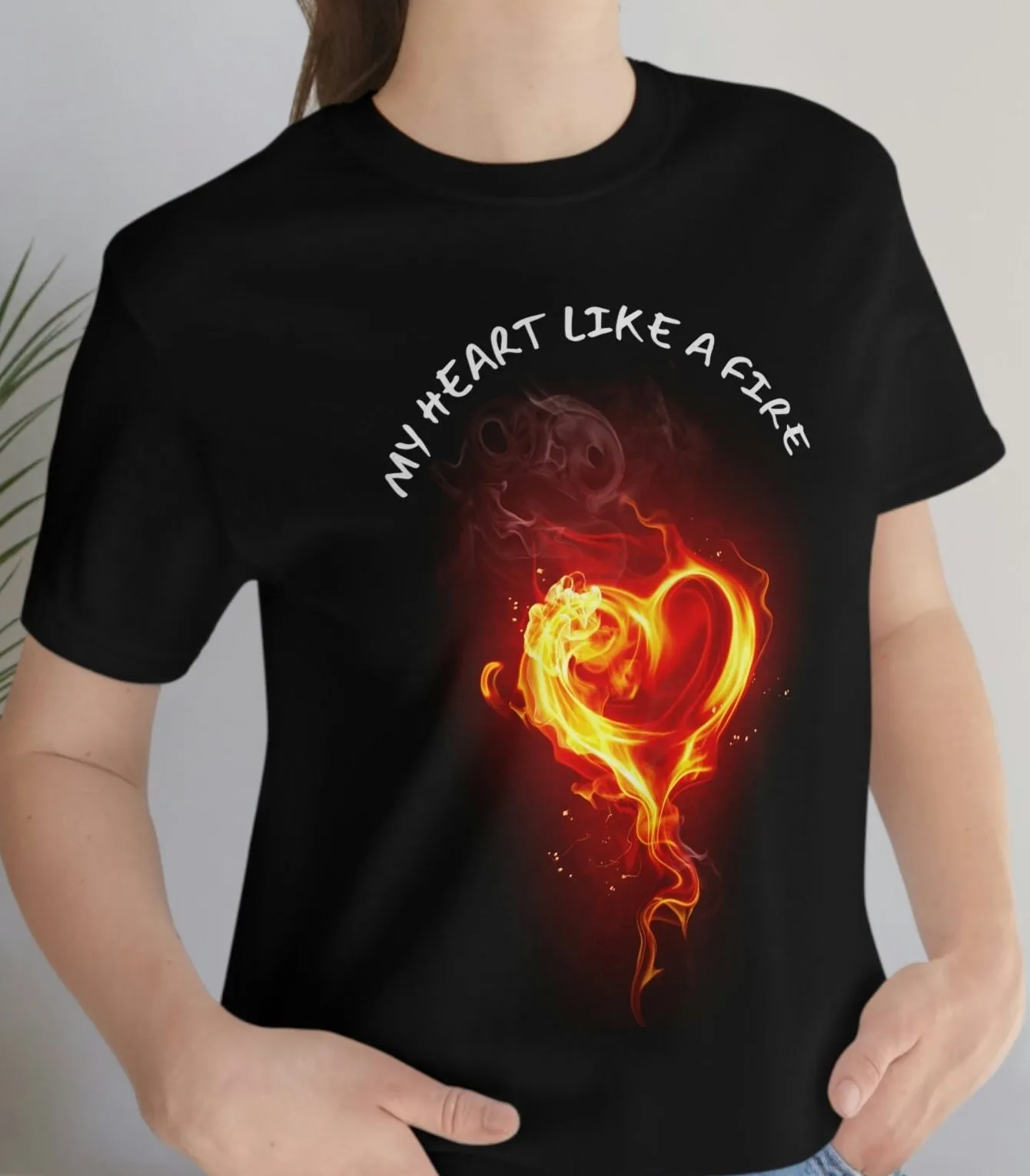 Heart On Fire T Shirt My Is Aesthetic Set Your Ablaze Flame Like A