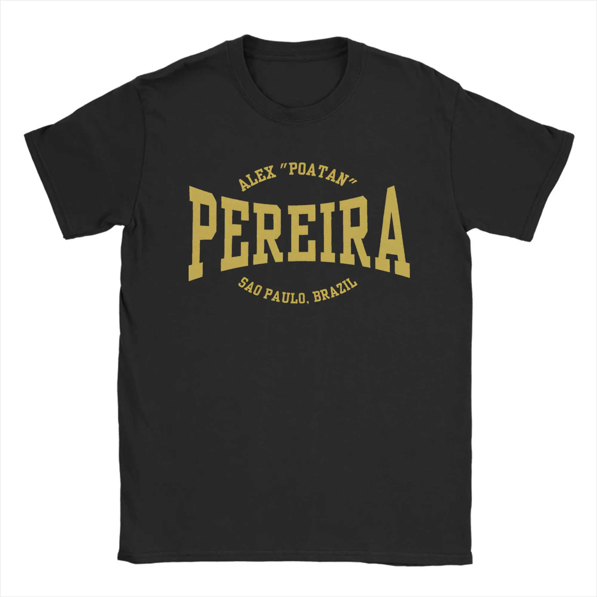 Alex Pereira Poatan T-Shirt Unisex Cotton Tops Shirts Retro  O-neck Short Sleeve
