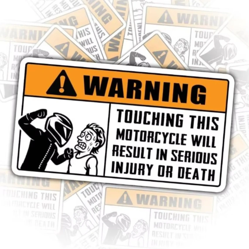 Funny Warning Don't Touch My Motorcycle Vinyl Stickers Waterproof Decals for Biker Helmet Tank Motorcycle Exterior Styling Decal