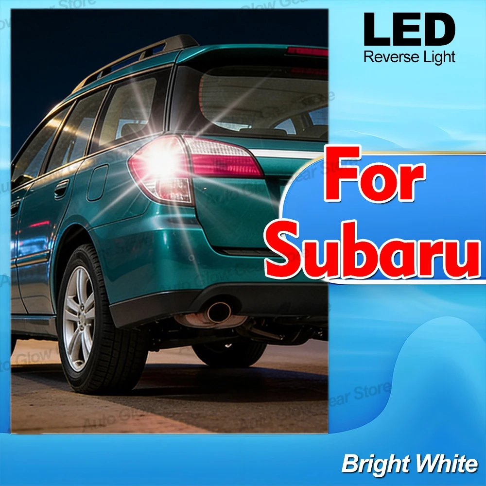 2x LED Backup Light Bulb Reverse Lamp W16W T15 921 For Subaru BRZ Forester Legacy 2005-2019 Outback Tribeca WRX STI XV Crosstrek
