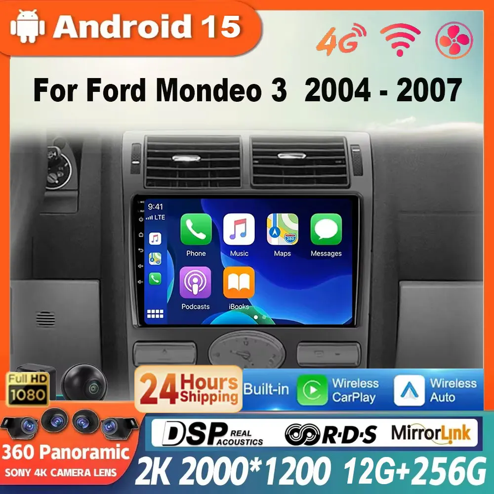 

For Ford Mondeo 3 2004 - 2007 Android 15 Auto Carplay Car Radio Multimedia Video Player 4G WiFi BT GPS Navigation DSP Stereo