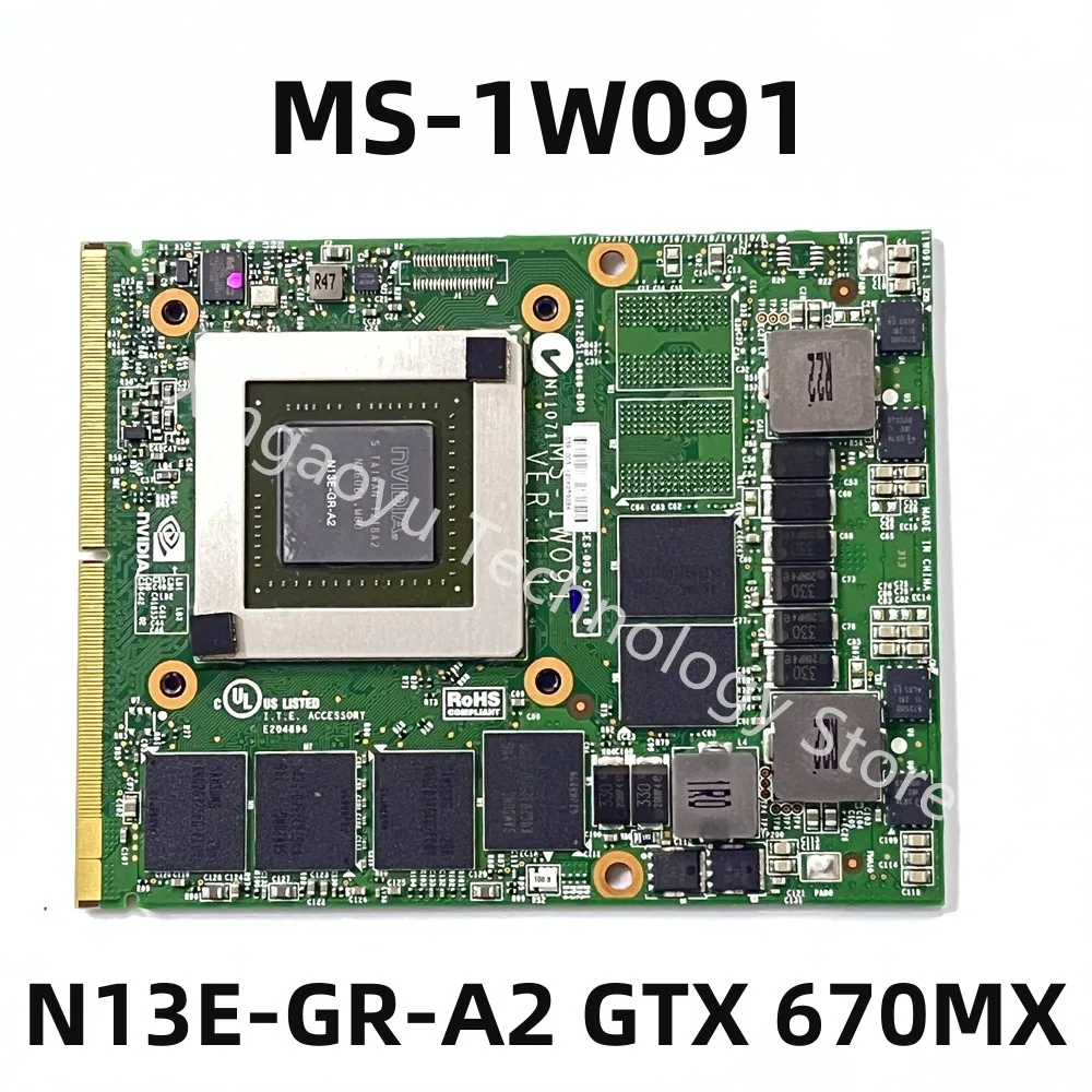 MS-1W091 VER:1.1 N13E-GR-A2 GTX 670MX 1.5GB 3GB GPU GDDR5 Video VGA CARD Original FOR MSI GT70 GT60 100% Tested Fast Ship