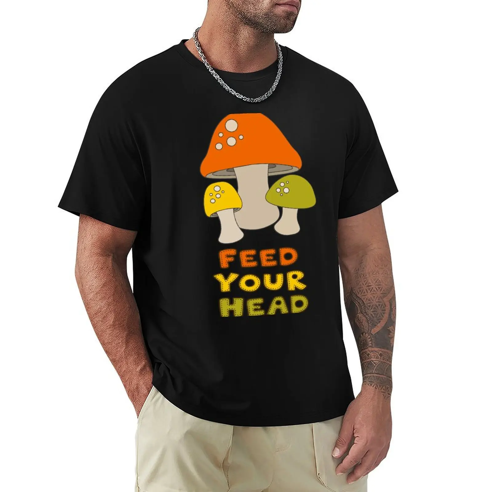 Feed Your Head with retro mushrooms T-Shirt custom t shirt summer clothes oversized t shirt plus size tops men clothes