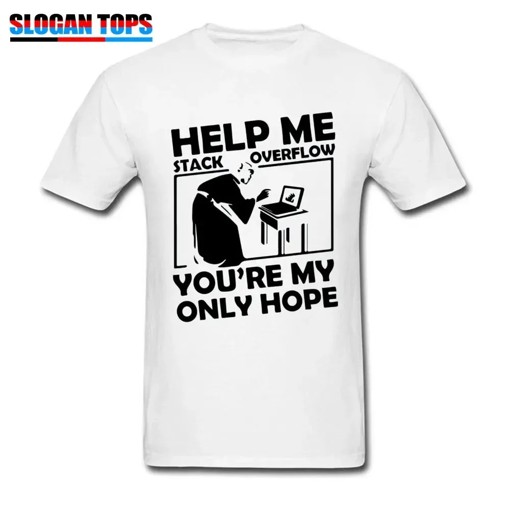 Comic T-shirt Men T Shirt Help Me Stack Overflow You're My Hope Tshirt Letter Print White Clothes 100% Cotton Top Tees