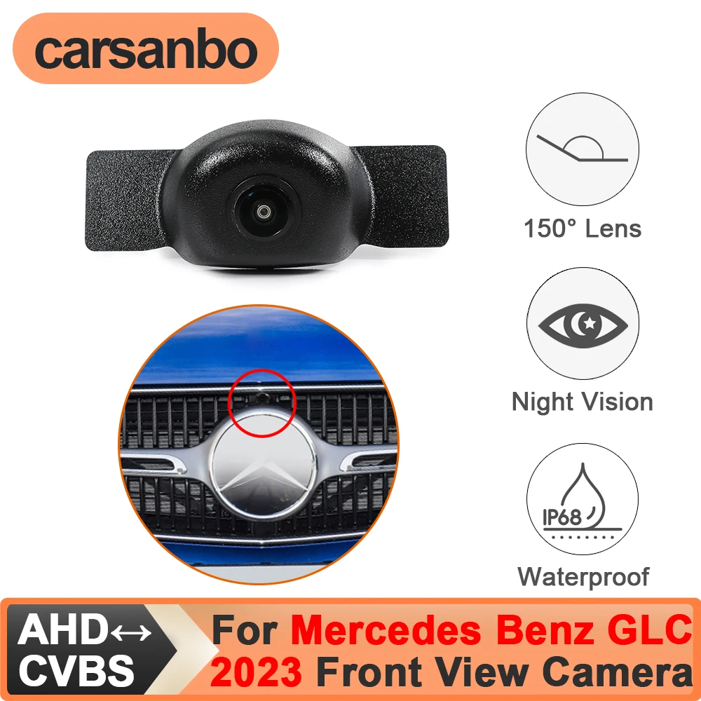 

Камера переднего вида Carsanbo для Mercedes Benz GLC 2023, модель 150 ° CVBS AHD Камера с переключателем, ночным видением, объективом «рыбий глаз», водонепроницаемая, OEM