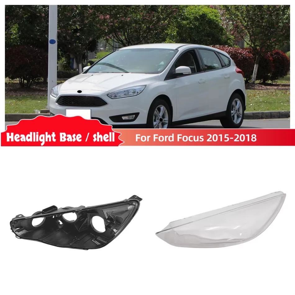 

Для Ford Focus 2015 2016 2017 2018 автомобильные аксессуары базовый корпус фары задний задний корпус фонари корпус объектива