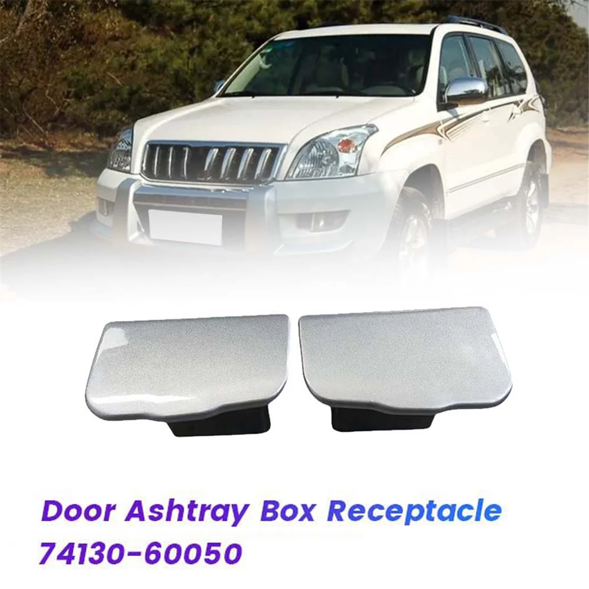 1Pair Car Rear Door Ash Tray Assy 74130-60050 74130-60090 for Toyota Land Cruiser Prado 1998-2009 Ashtray Box Receptacle