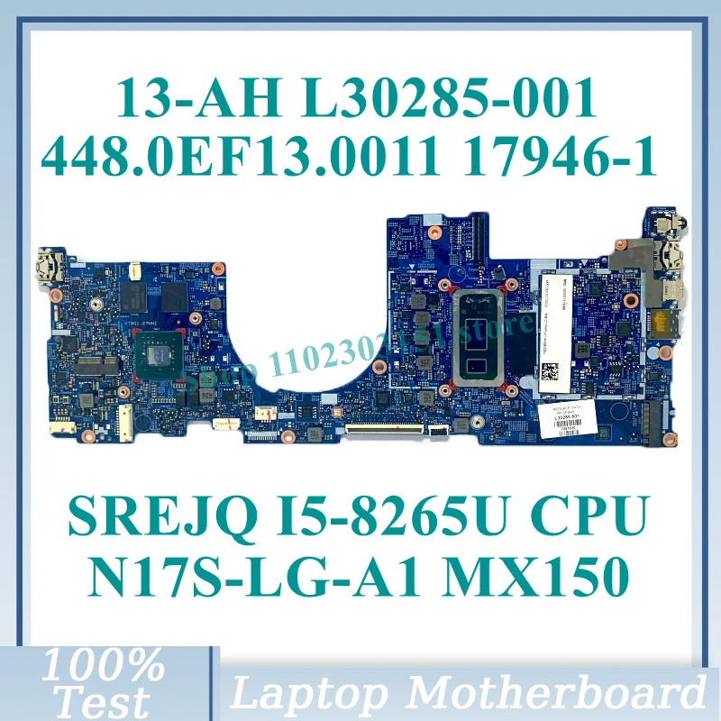 

L30285-601 L30285-001 With SREJQ I5-8265U CPU 448.0EF13.0011 17946-1 N17S-LG-A1 MX150 For HP 13-AH Laptop Motherboard 100%Tested
