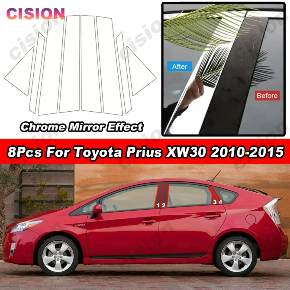 

Glossy Chrome Car Door Pillar Post Trim Cover for Toyota Prius XW30 ZVW30 2010-2015 Mirror Effect PC Material B C Column Sticker