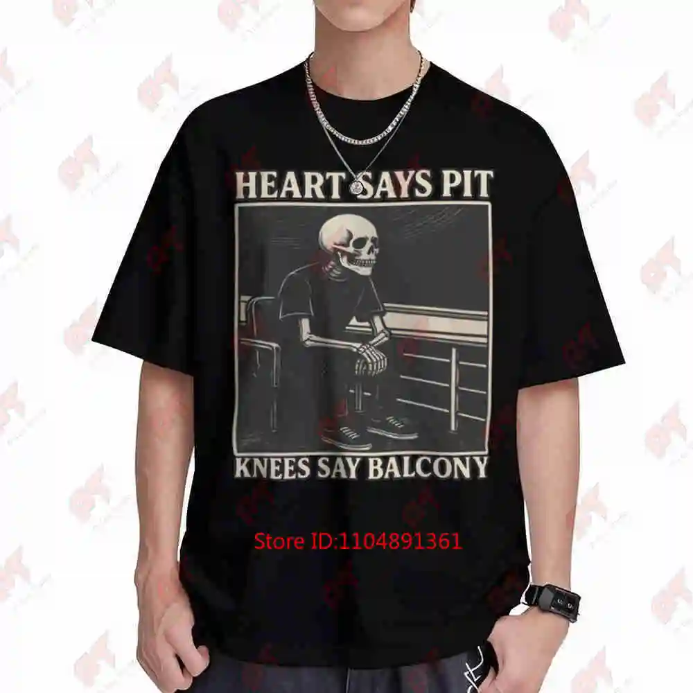 Heart Says Pit Knees Say Balcony Skeleton Skate Style Short Sleeve Tee 100% Cotton T-Shirt