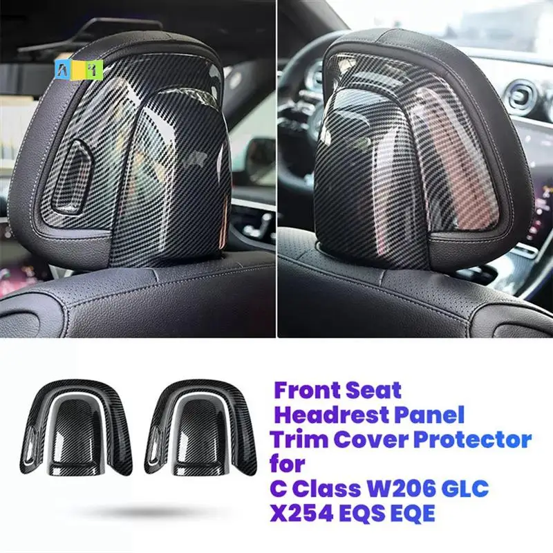

A04E-6Pcs/Set Car Interior Front Seat Headrest Panel Trim Cover Protector For Mercedes Benz C Class W206 GLC X254 EQS EQE