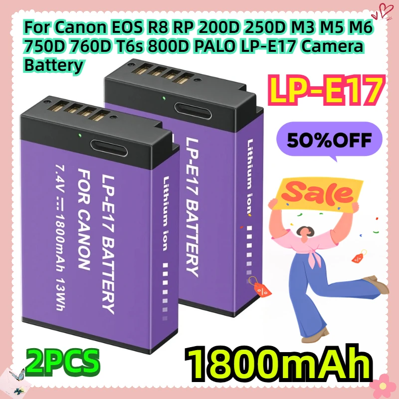 

2PCS 1800mAh For Canon EOS R8 RP 200D 250D M3 M5 M6 750D 760D T6s 800D PALO LP-E17 Camera Battery