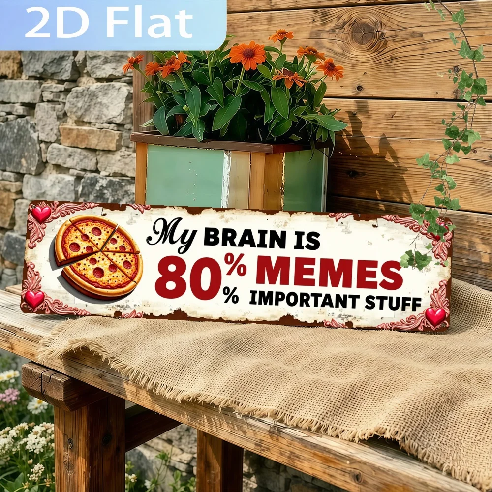 2D Flat, 1pc 'Brain Memes Over Important Stuff' Aluminum Sign, Indoor/Outdoor Wall Hanging Decor, Multi-Purpose Holiday Plaque