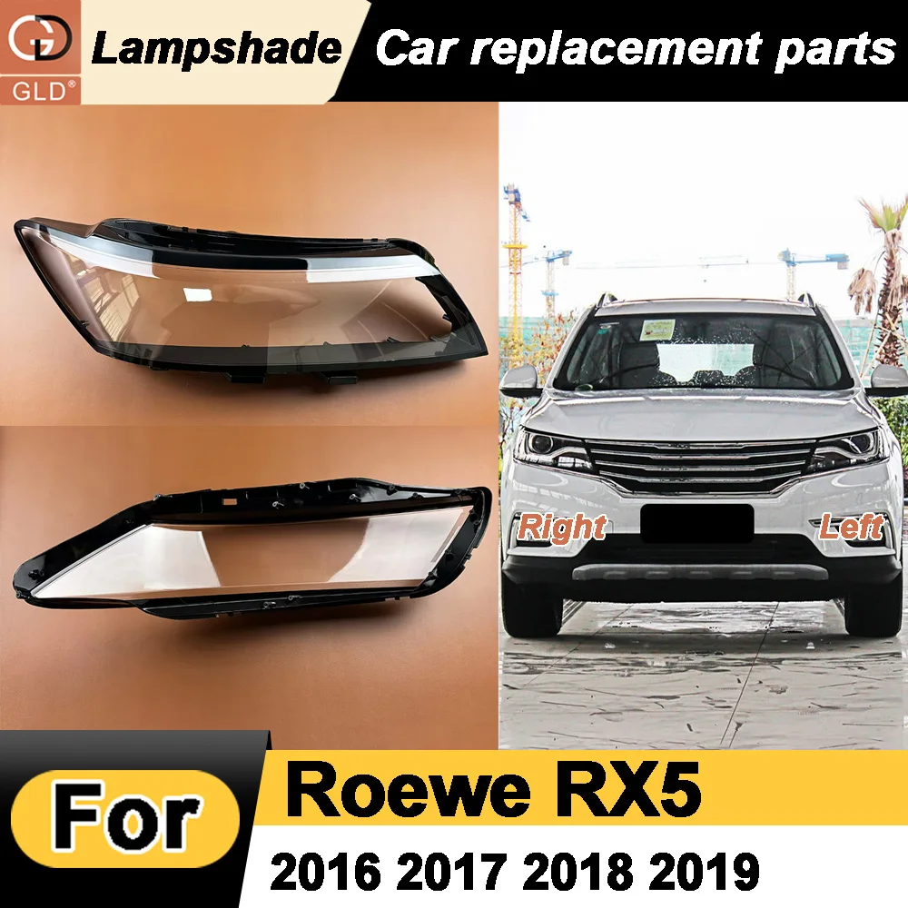 

Headlights Cover Transparent Lamp Shade For Roewe RX5 2016 2017 2018 2019 Headlamp Shell Plexiglass Replace Original Lampshade