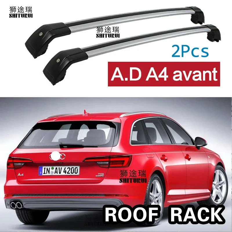 SHITURUI 2Pcs Roof Bars for Audi - A4 Avant (8W5, B9) [2015-2022  Aluminum Alloy Side Bars Cross Rails Roof Rack Luggage Carrier