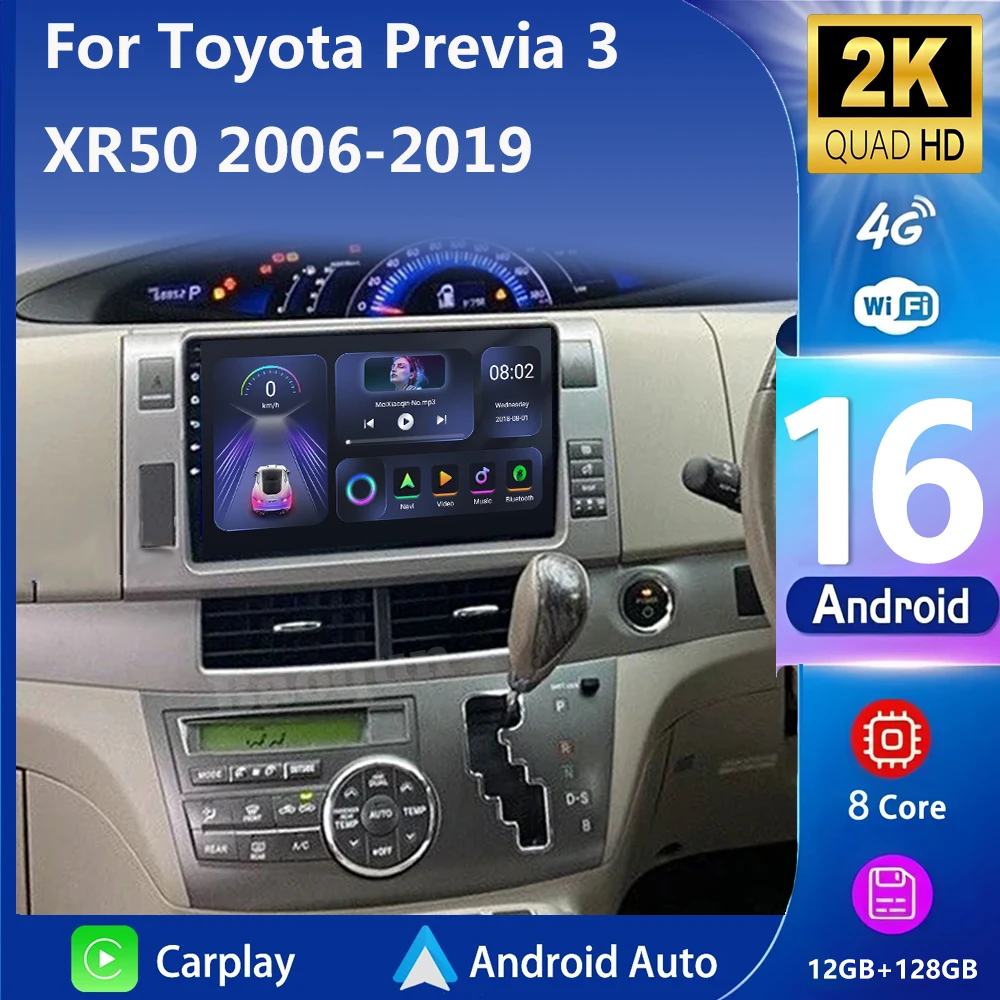 Android 16 Car Radio For Toyota Previa 3 III XR50 Estima 2006 - 2019 Carplay Auto Multimedia Video Player NAVI GPS 4G+WIFI QLED